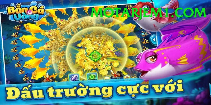 Game Bắn Cá - Phần thưởng khổng lồ